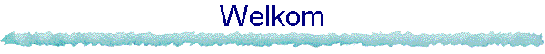 Welkom