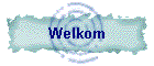 Welkom