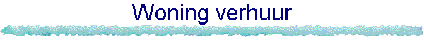 Woning verhuur